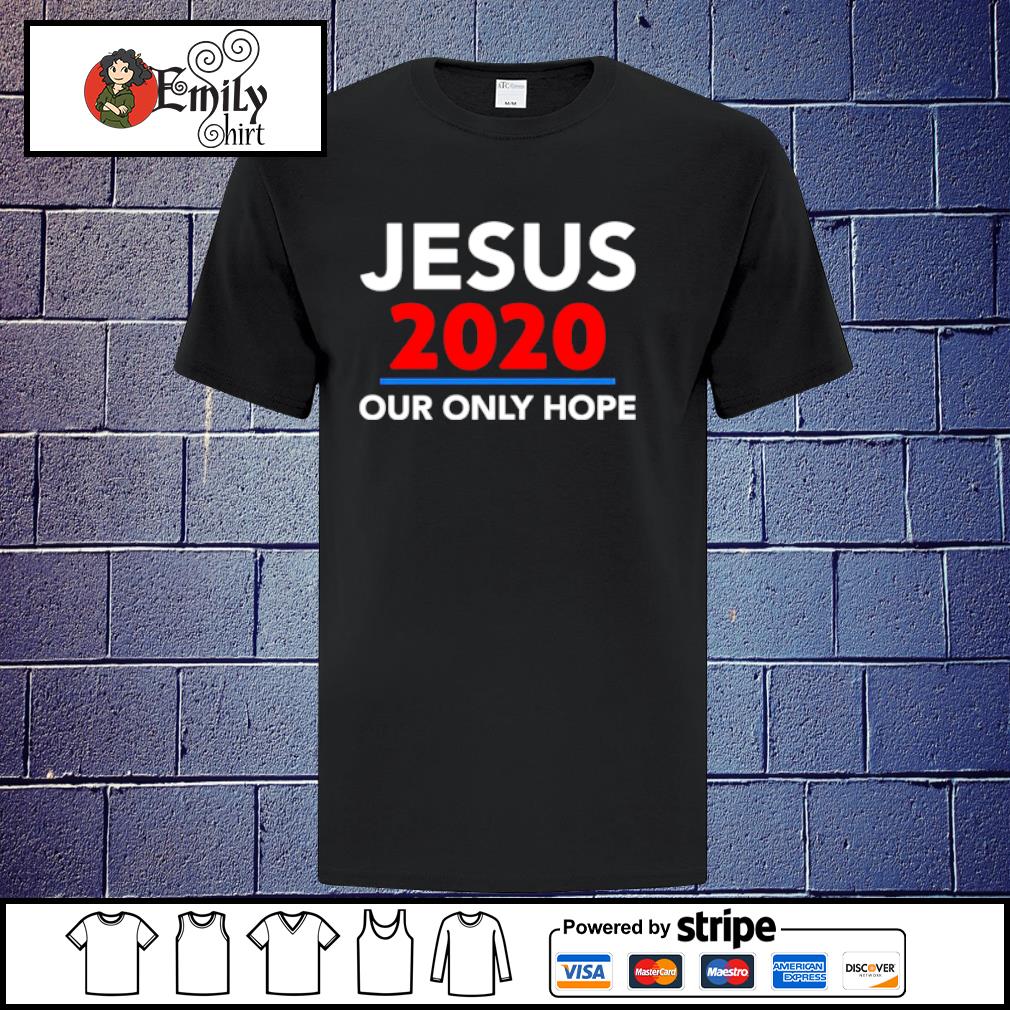 jesus 2020 t shirt