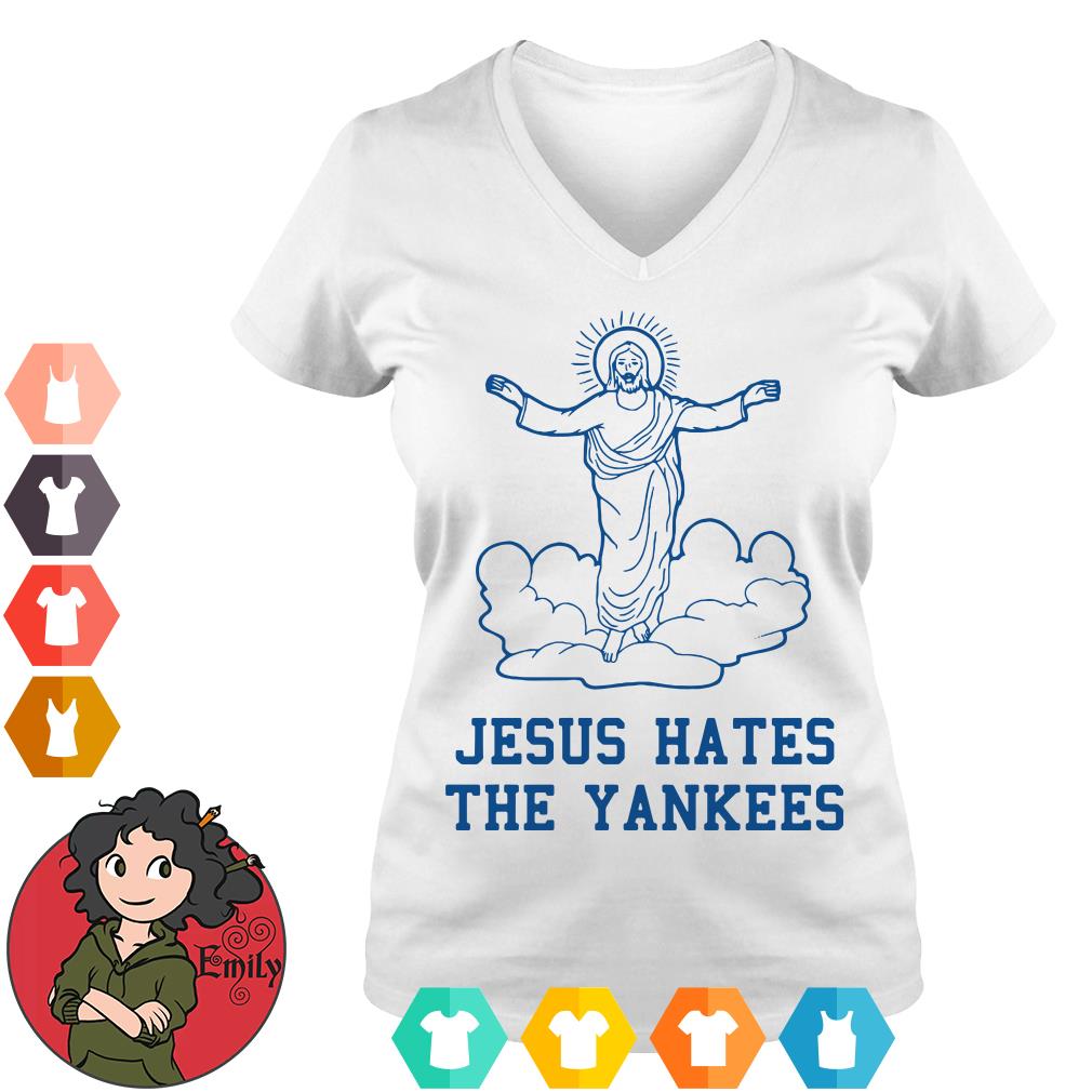 jesus hates the yankees shirt