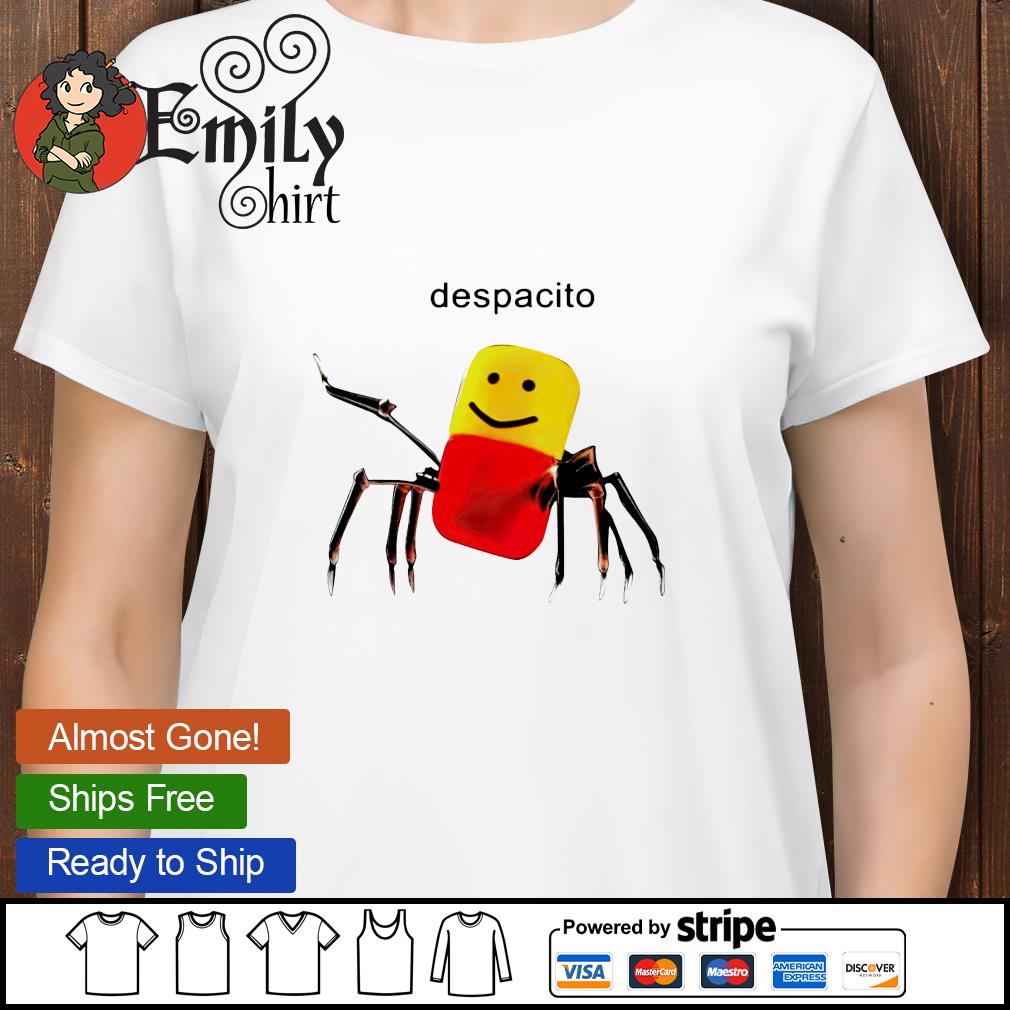 Roblox Despacito Shirt Emilytees - roblox shirts with despacito