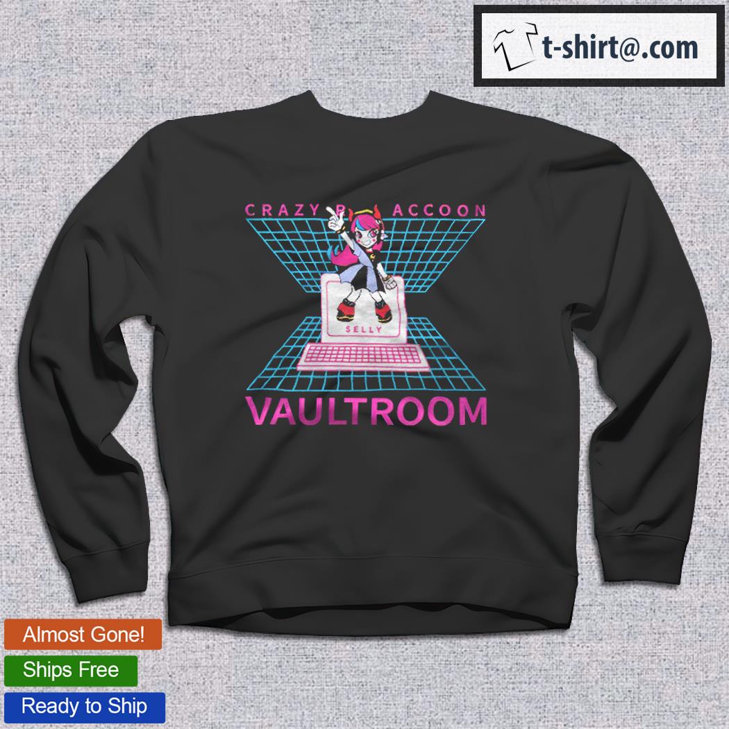 Crazy Raccoon Vaultroom Selly T-shirt – Emilytees – Shop trending