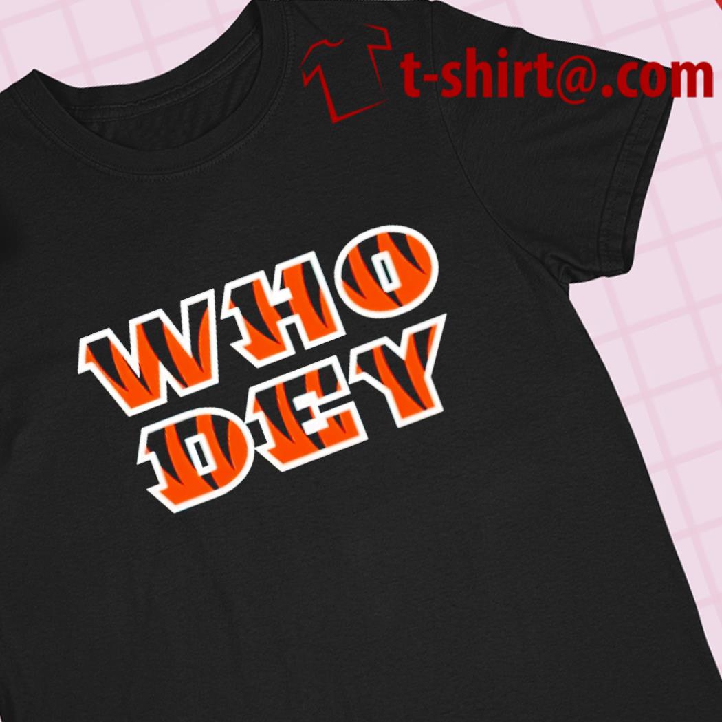 Cincinnati Bengals Who Dey shirt