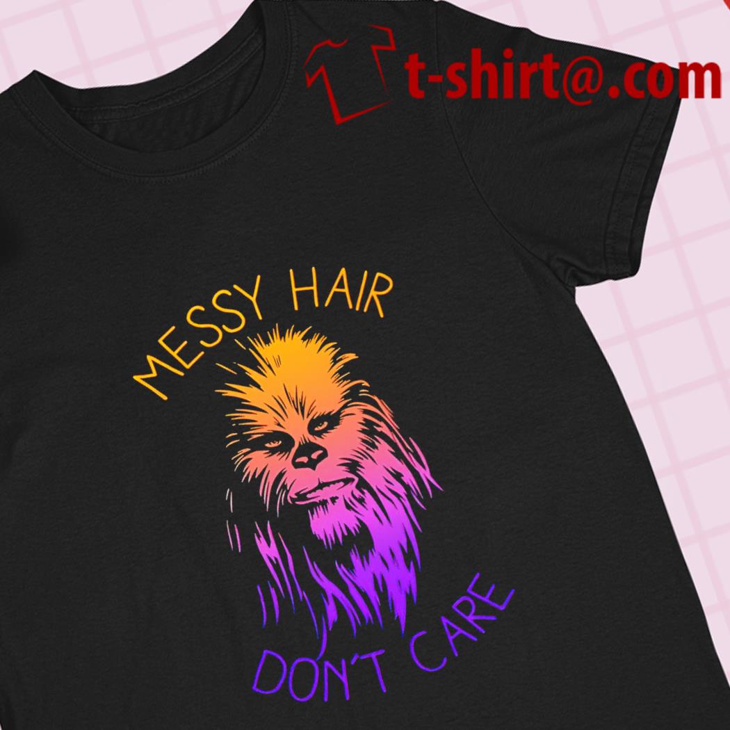Funny T-Shirt MESSY HAIR Don.t CARE...