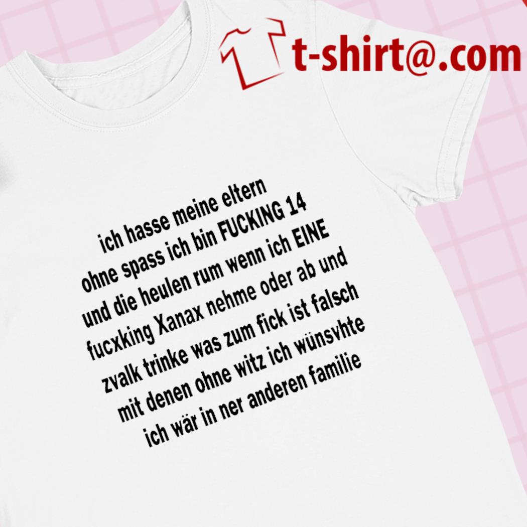 Ich hasse meine eltern ohne spass ich bin fucking 14 funny T-shirt –  Emilytees – Shop trending shirts in the USA – Emilytees Fashion LLC – Store  Emilytees.com Collection Home Page Sports