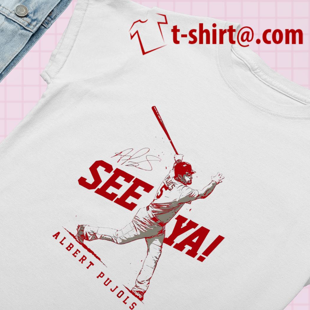 Albert Pujols St. Louis Cardinals baseball see ya signature 2022 T-shirt –  Emilytees – Shop trending shirts in the USA – Emilytees Fashion LLC – Store   Collection Home Page Sports 