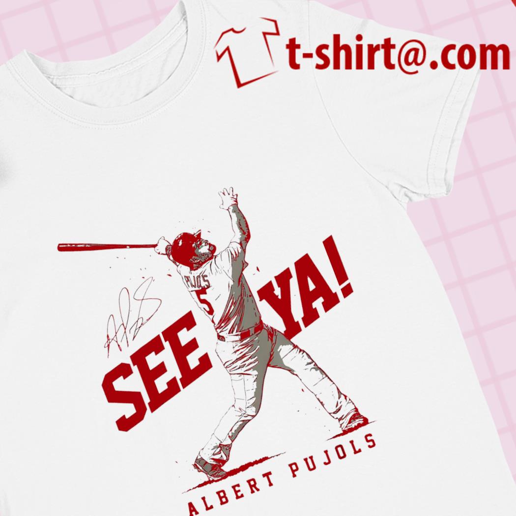 Albert Pujols St. Louis Cardinals baseball see ya signature 2022 T-shirt –  Emilytees – Shop trending shirts in the USA – Emilytees Fashion LLC – Store   Collection Home Page Sports 