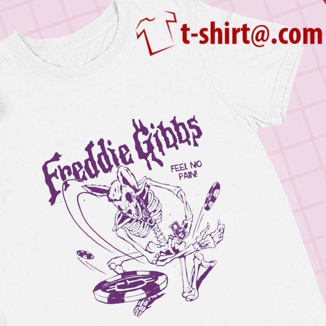 Freddie Gibbs feel no pain 2022 T-shirt
