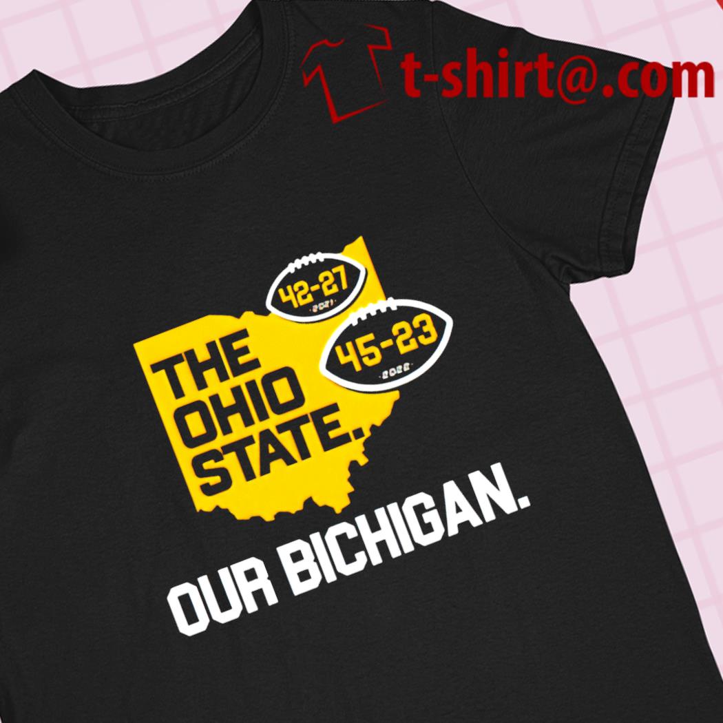 https://images.emilytees.com/2022/12/michigan-beat-ohio-state-football-45-23-our-bichigan-2022-t-shirt-shirt.jpg