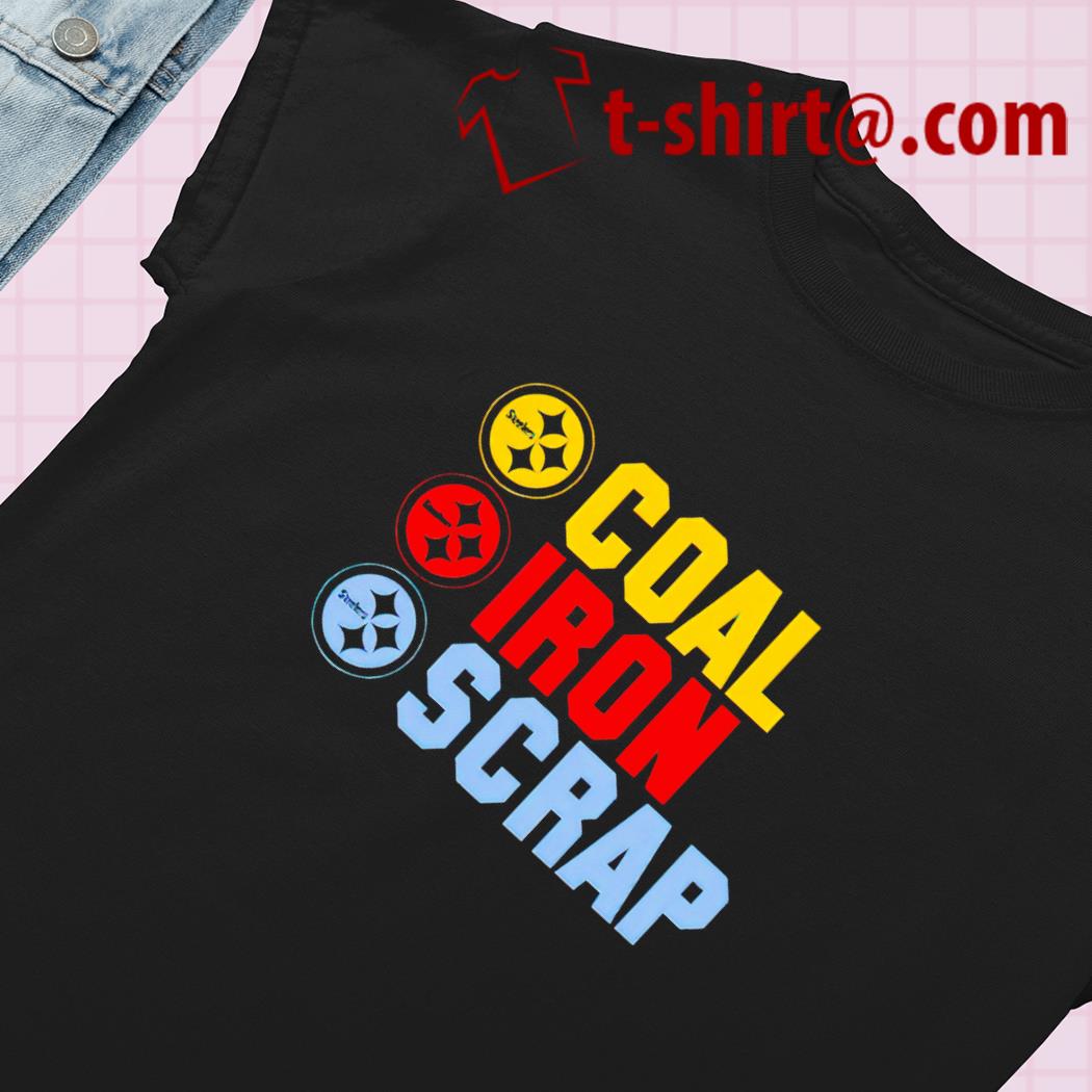 Pittsburgh Steelers coal iron scrap 2023 T-shirt – Emilytees – Shop  trending shirts in the USA – Emilytees Fashion LLC – Store   Collection Home Page Sports & Pop-culture Tee