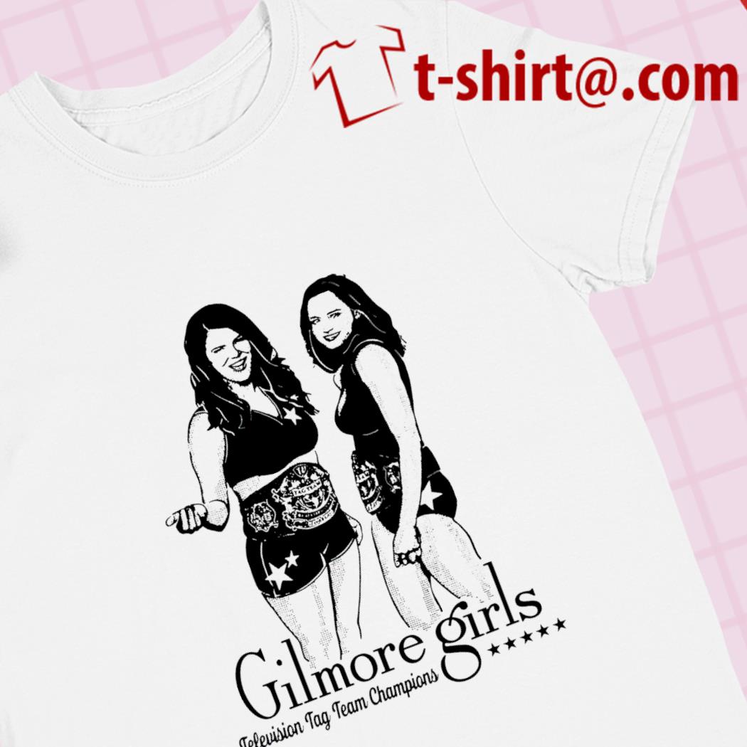Gilmore girls television tag team champions funny 2023 T-shirt