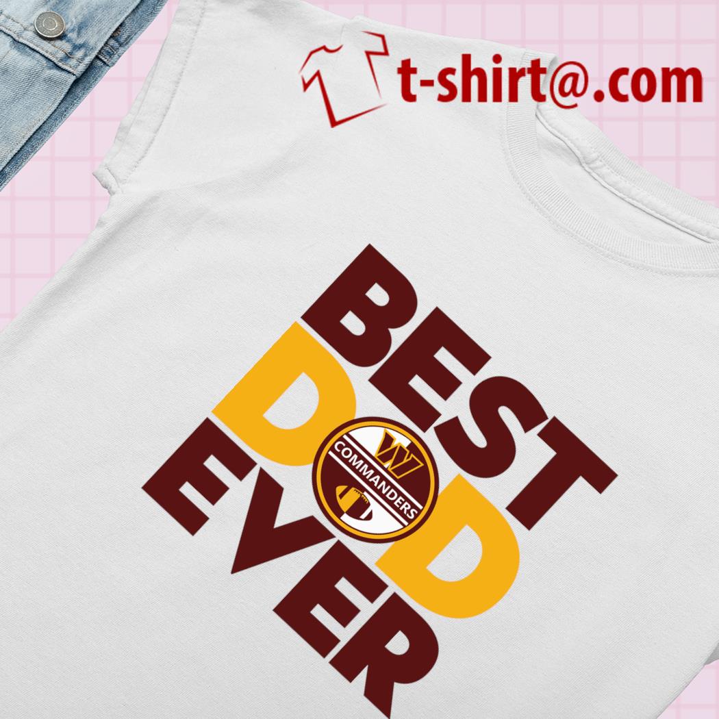 Best best dad ever NFL Washington Commanders logo 2023 T-shirt – Emilytees  – Shop trending shirts in the USA – Emilytees Fashion LLC – Store   Collection Home Page Sports & Pop-culture Tee